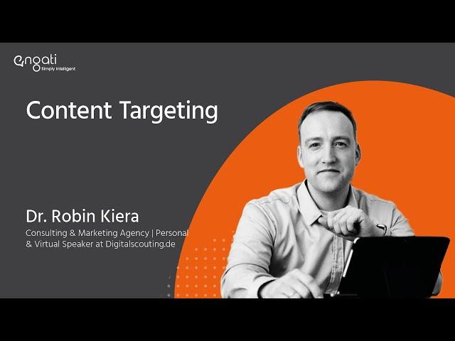 Content targeting - Dr. Robin Kiera on Engati CX