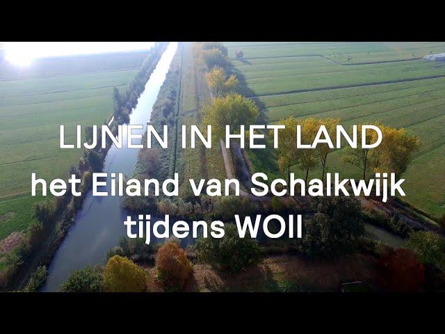 Lijnen in het land. Het Eiland van Schalkwijk tijdens WOII