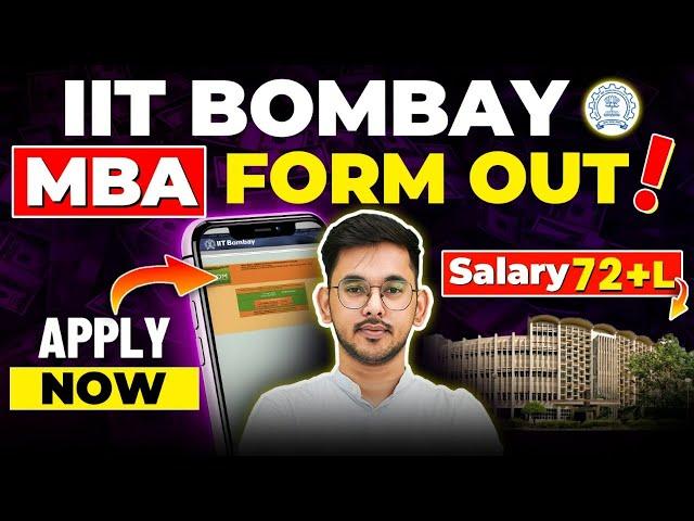 IIT Bombay MBA Form Out|CAT Cutoff, Fees, Placement & IIT Bombay SJMSOM Admission Criteria #CAT2024