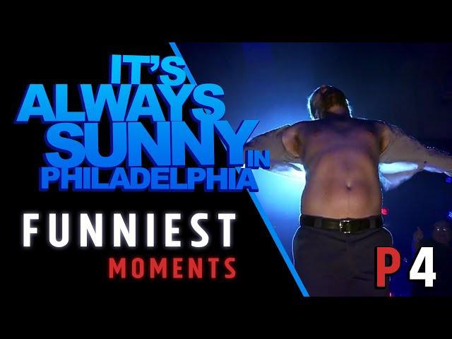 It's Always Sunny in Philadelphia funniest moments Pt. 4