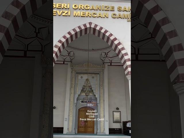 Günün Camii - Kayseri OSB Fevzi Mercan Camii