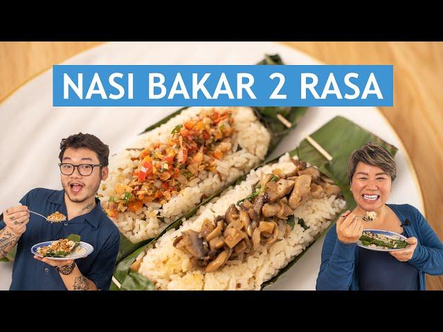 BIKIN NASI BAKAR UNTUK BUKA PUASA YUK - RESEP NASI BAKAR 2 RASA. JAMINAN ENAK!