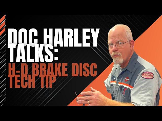 Doc Talks: Harley-Davidson Brake Disc Tech Tip