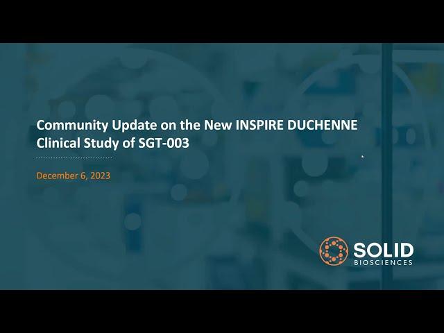 Webinar: Community Update on the New INSPIRE DUCHENNE Clinical Study of SGT-003