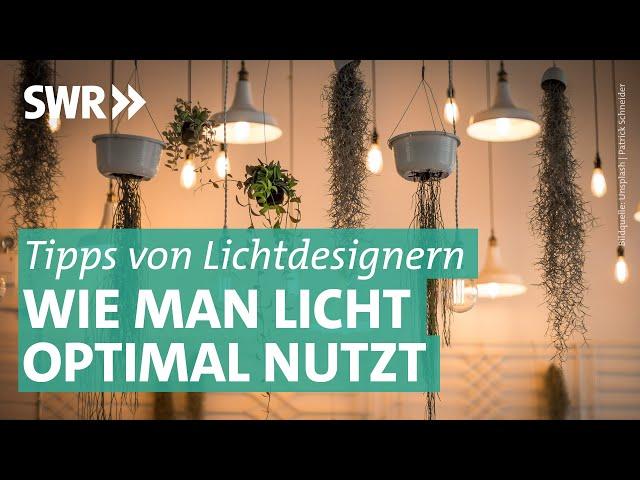 LED-Lampen, Deckenleuchten und Farbtemperaturen: Licht perfekt einsetzen | Marktcheck SWR