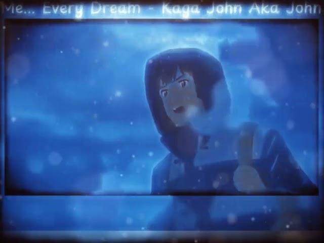 U n' Me... Every Dream - Kaga John Aka Johniebojj