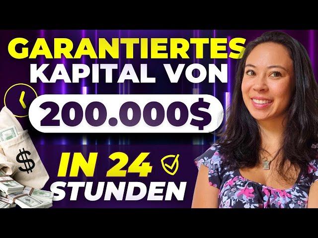  Pass die Prop Firm Challenge in 24 Stunden: Garantiert 200.000 $ Kapital!