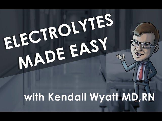 Electrolyte Imbalances and Lab Values Made Easy - with Kendall Wyatt MD, RN