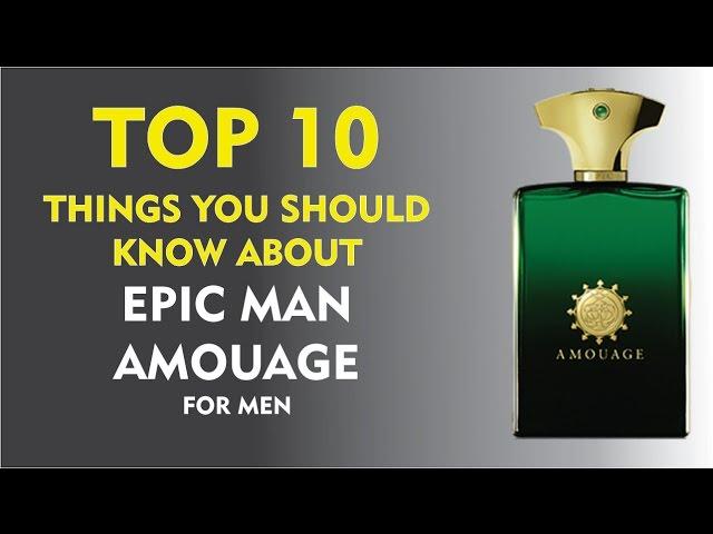 Top 10 Fragrance Facts: Amouage Epic Man for men