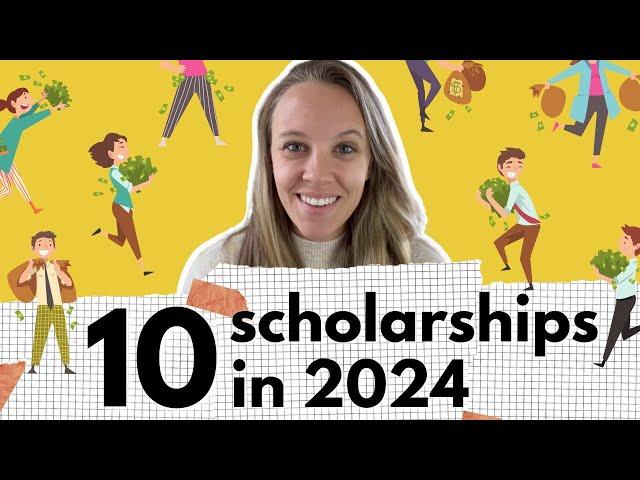 10 Scholarships To Apply for in 2024