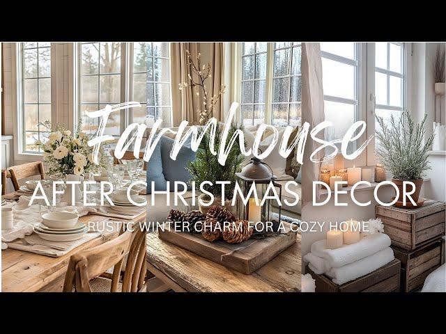 Non-Christmas Farmhouse Vibes: Create a Warm Winter Haven with Rustic Chic Decor