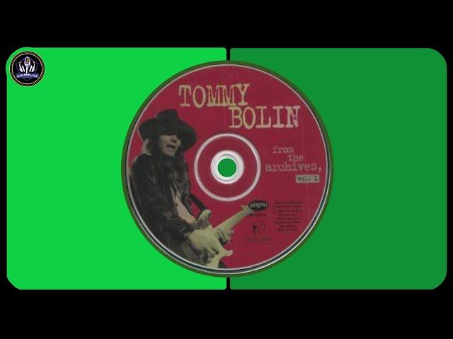 Tommy Bolin - From The Archives Vol. 1. * 1998