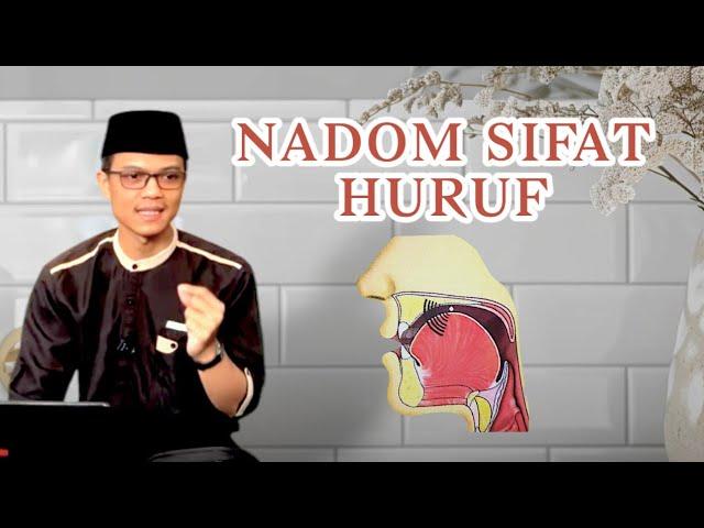 Pengenalan Sifat-sifat Huruf Melalui Nadom Sederhana.. tidak Harus di hafal..