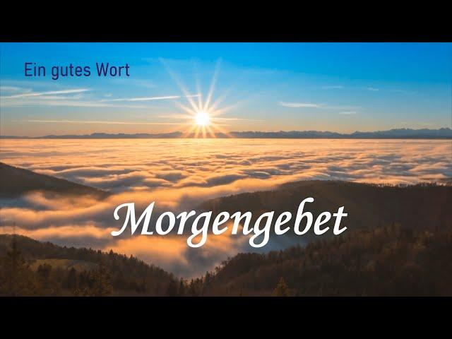 Morgengebet, Beginne den Tag mit Gott