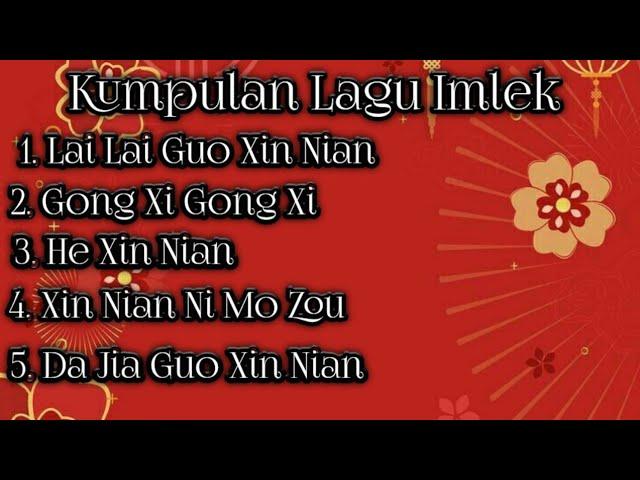 Kumpulan Lagu Imlek//Happy Chinese New Year