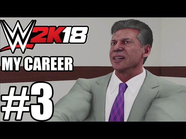 WWE 2K18 My Career Gameplay Walkthrough Part 3