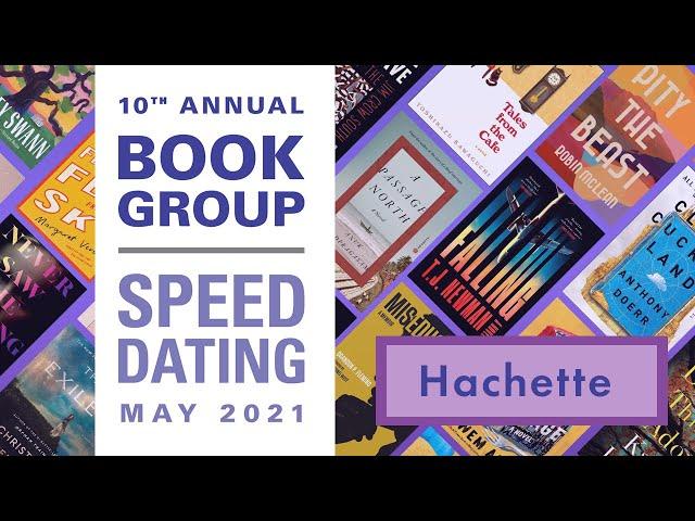 Publisher Preview: Hachette at Speed Dating Spring 2021