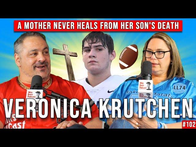 Veronica Kruchten | A Mother’s Story of Love, Loss, and Legacy! | WamBamsPodcast #102