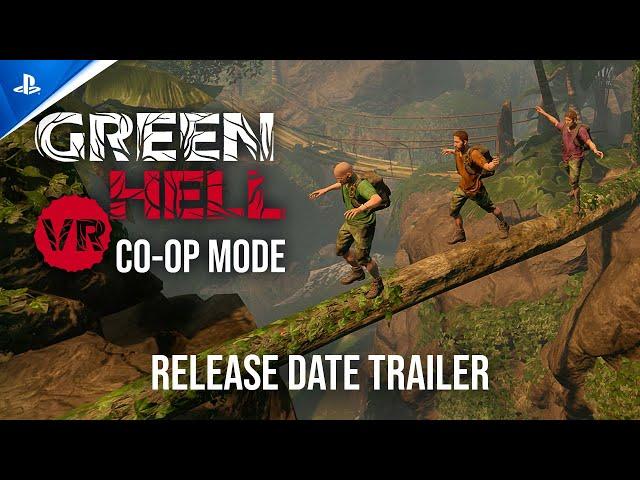 Green Hell VR - Co-Op Mode - Release Date Trailer | PS VR2 Games