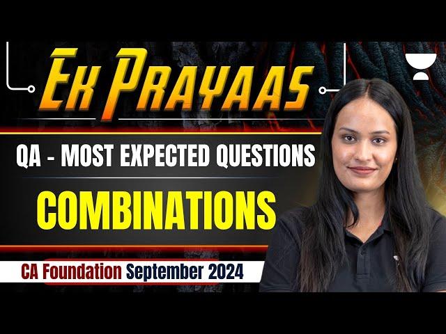 Combinations | QA - Most Expected Questions | CA Foundation Sep 2024 | Shivani Sharma