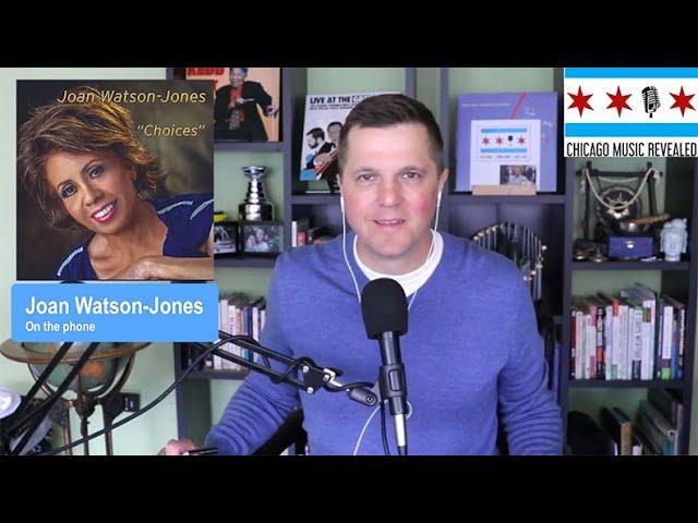 Chicago Music Revealed with Joan Watson-Jones - EPISODE 012