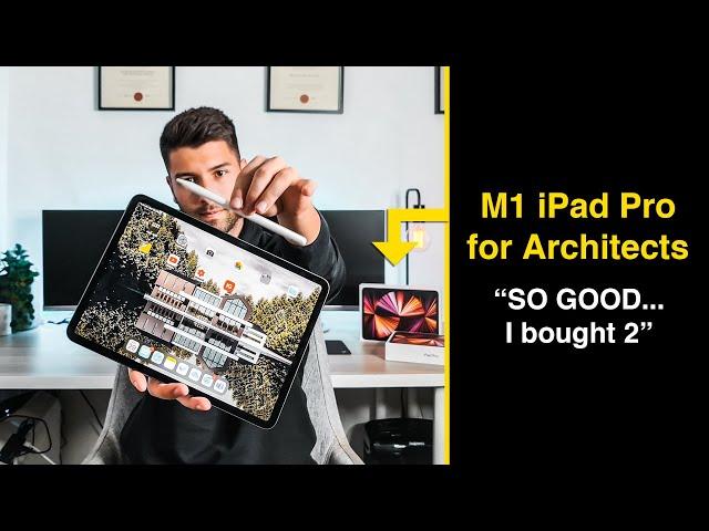 M1 iPad Pro for Architects