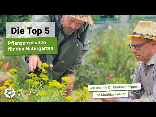 Die Top 5 - Pflanzenschätze für den Naturgarten mit Matthias Fellner, Insekten | gardify Tipps