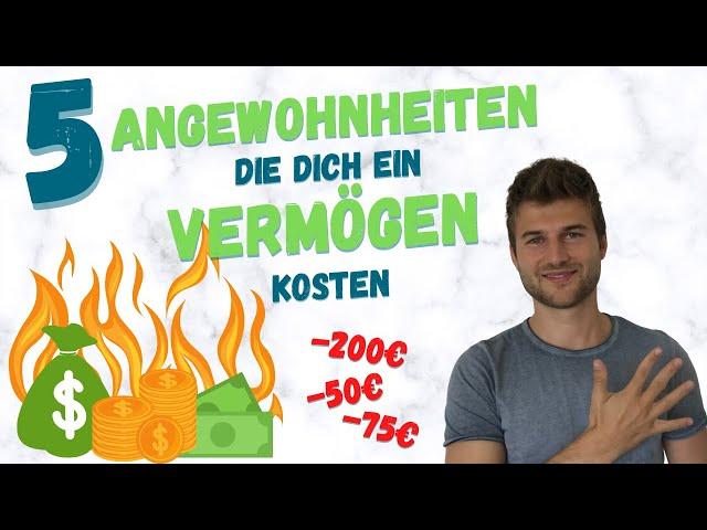 5 Angewohnheiten, die dich ein Vermögen kosten | Frugalismus und Sparen