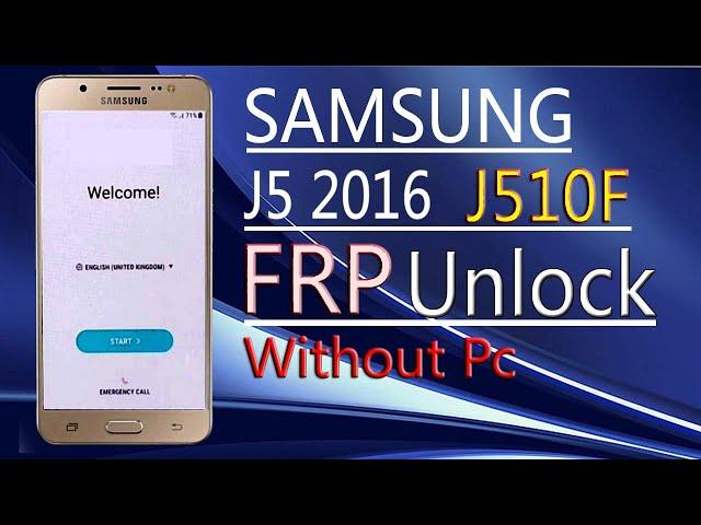 Samsung J5 6 FRP Bypass 2024 Samsung J5 2016 /j510fn Remove Google Account Bypass FRP