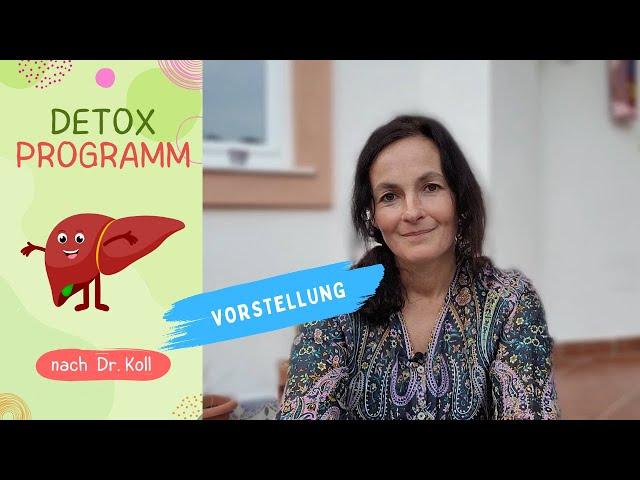 Detox Programm nach Dr. Koll - Körperentgiftung ganz einfach und ohne Aufwand