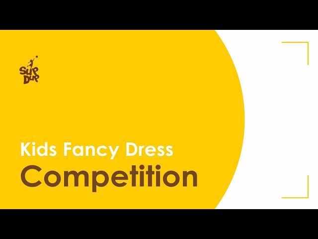 Kids Fancy Dress Competition | SupDup   Kids