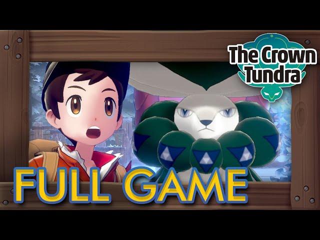 Pokémon Sword & Shield: The Crown Tundra - Full Game Walkthrough