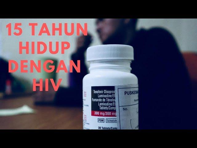 15 tahun hidup dengan HIV.  //  Photo-story, Eps: Vito