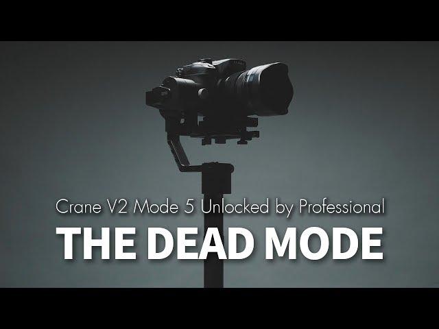 Crane V2 Mode 5 Unlocked by Professional - The Dead Mode