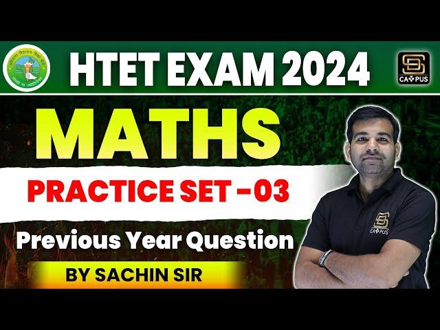 HTET Exam 2024 | Haryana TET 2024 Exam | Maths Class for HTET Exam 2024 | By Sachin Sir