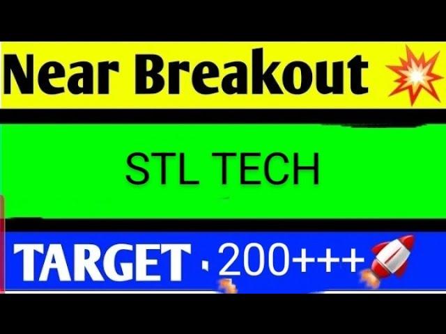 sterlite technologies, sterlite technologies share latest news, Stl tech share latest news