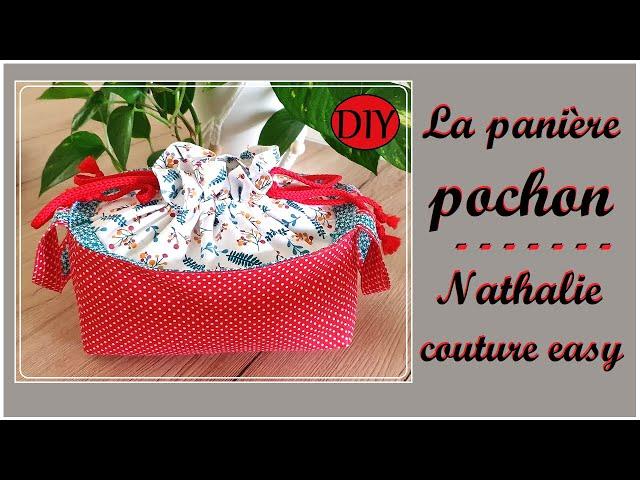 DIY pour cette panière pochon /Nathalie couture easy /tutoriel couture facile