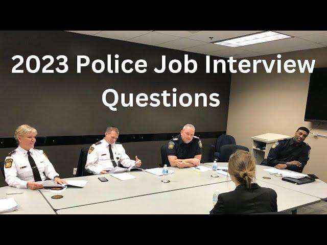 How to become a Police Officer, 2023 Interview Questions