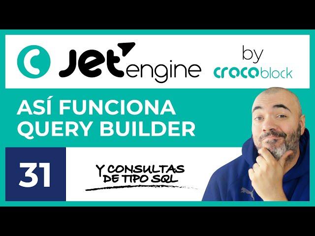 QUERY BUILDER (y SQL query) - CURSO de JET ENGINE #31 - Tutorial en Español