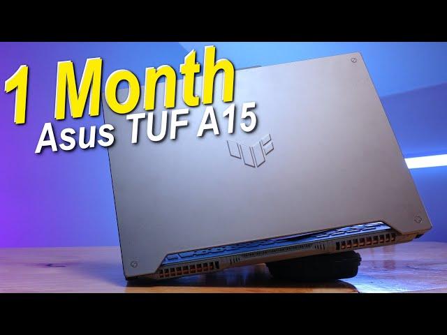 1 Month Later Should you buy the Asus TUF A15?