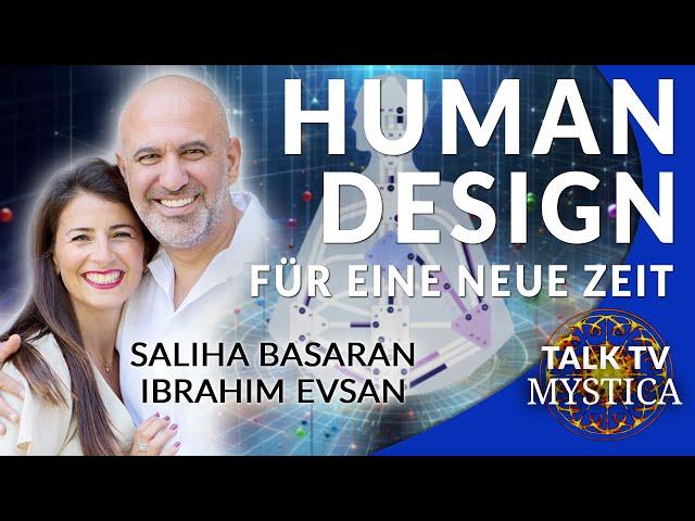 Human Design für eine neue Zeit: Emotionales Bewusstsein lernen - Saliha Basaran & Ibrahim Evsan