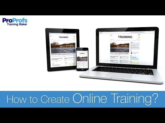 ProProfs Training Maker Overview | The Best Tool to Create Online Training Courses