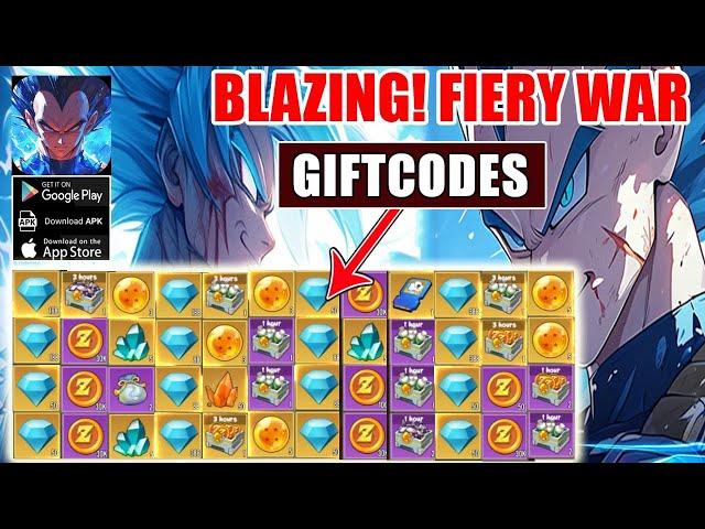 Blazing Fiery War & All 17 Giftcodes | 17 Codes Blazing Fiery War - How to Redeem Code