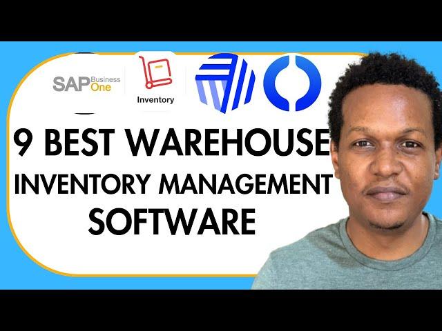 9 BEST WAREHOUSE INVENTORY MANAGEMENT SOFTWARE