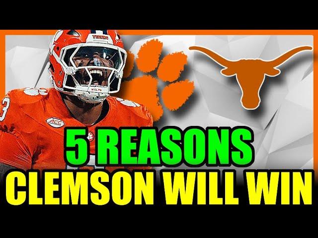 5 Reasons Why Clemson Will Upset Texas