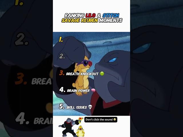 Ranking Lilo and Stitch SAVAGE Reuben Moments!