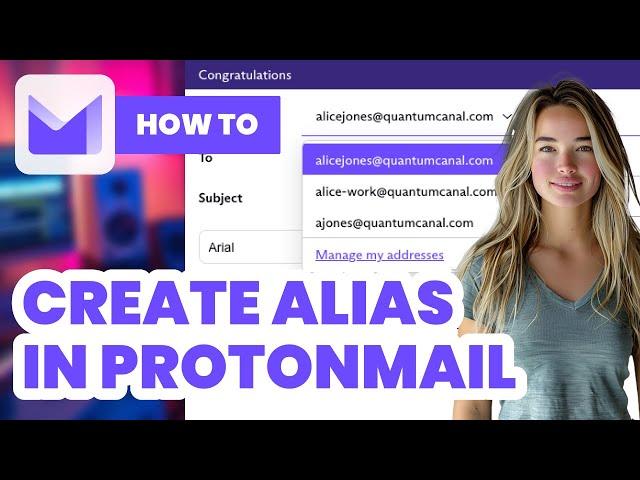 How to Create Alias in Proton Mail (2024) - Easy Guide