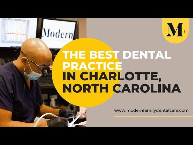 The Best Dental Practice in Charlotte, North Carolina