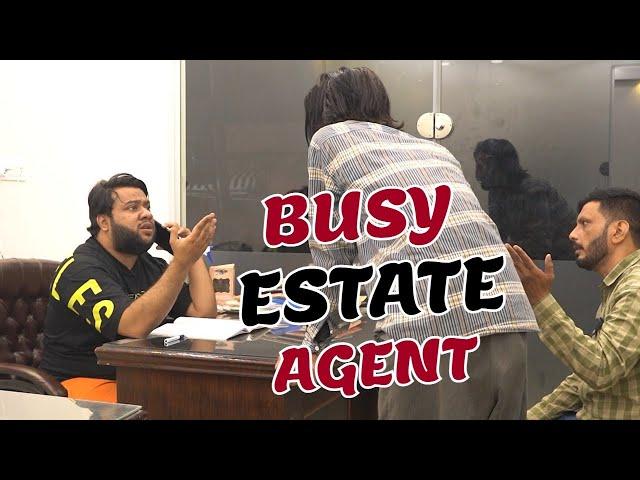 | BUSY ESTATE AGENT | By Nadir Ali & P4 Pakao Team | P4 Pakao | 2024