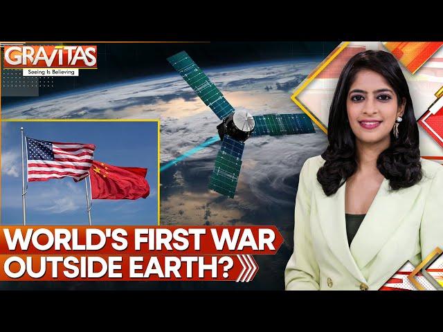 China, America Gear Up For First War In Space | World News | Gravitas